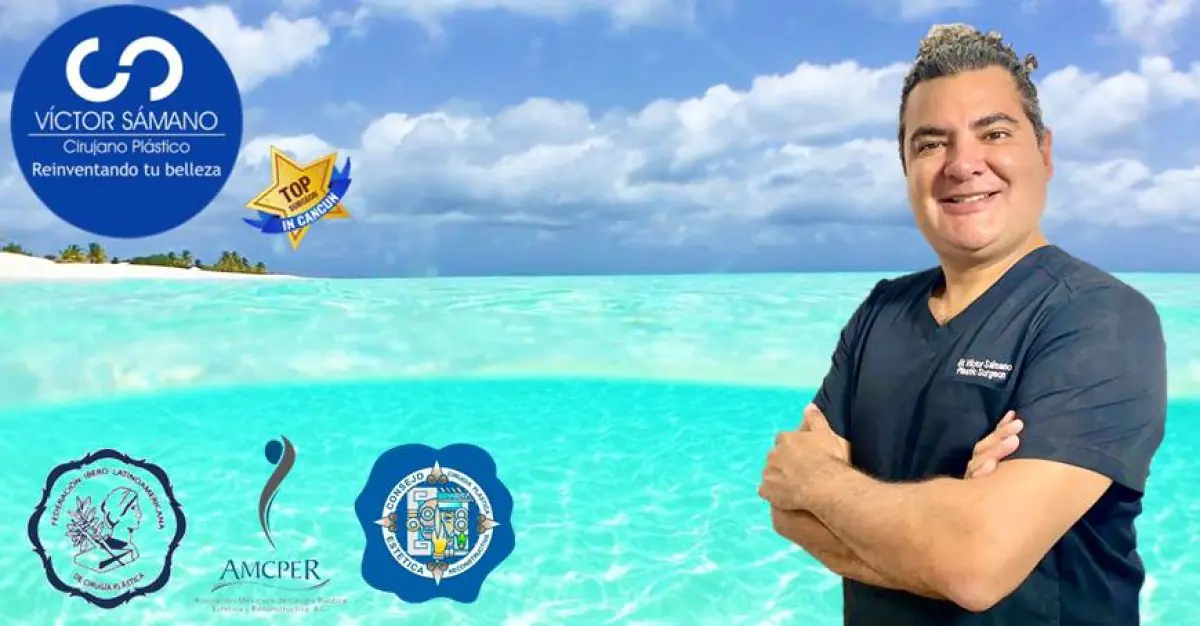 Dr. Víctor Samano Plastic Surgery Cancun promotional image with doctor and clinic logos